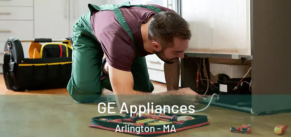  GE Appliances Arlington - MA