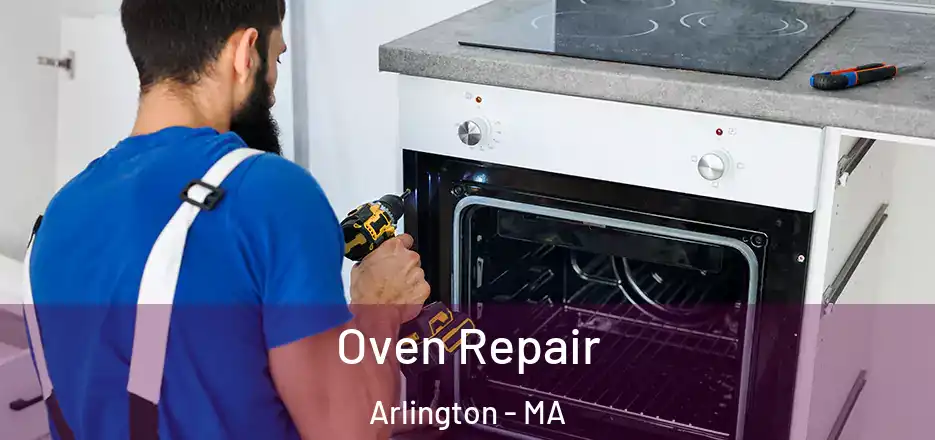  Oven Repair Arlington - MA