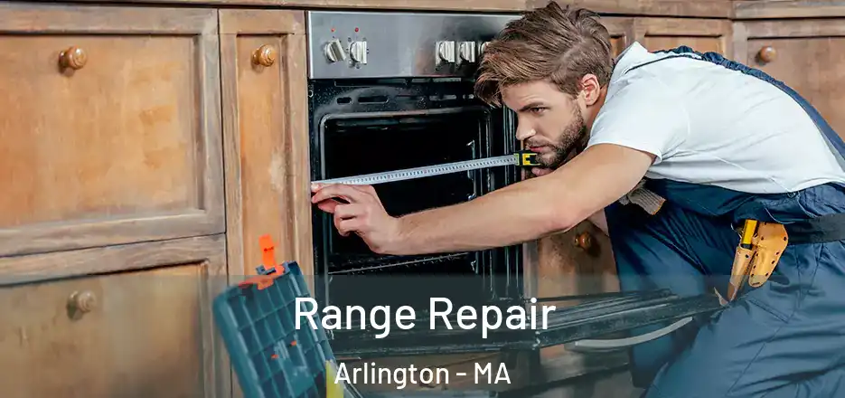  Range Repair Arlington - MA
