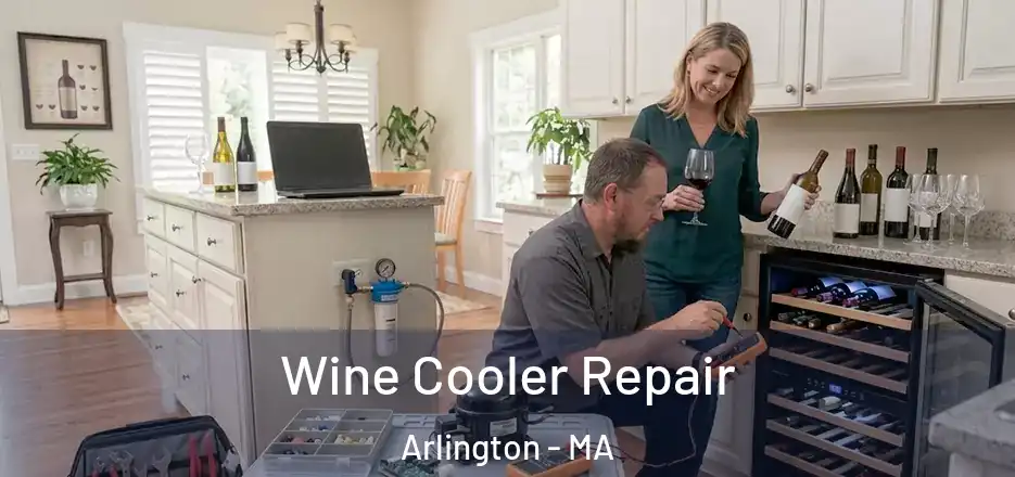 Wine Cooler Repair Arlington - MA